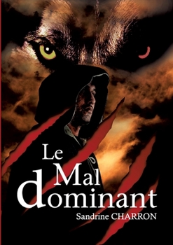 Paperback Le Mal dominant [French] Book