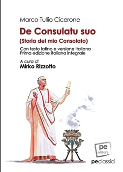 Paperback De Consulatu suo: Storia del mio Consolato [Italian] Book