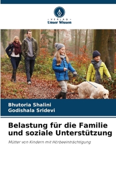 Belastung für die Familie und soziale Unterstützung (German Edition)