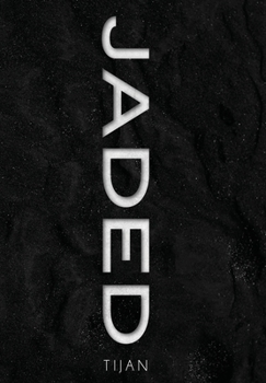Jaded - Book #1 of the Jaded