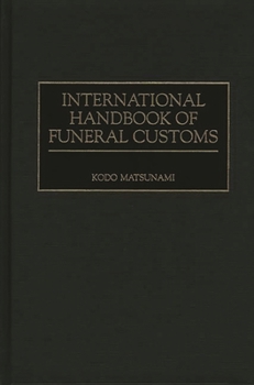 Hardcover International Handbook of Funeral Customs Book