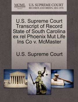 U.S. Supreme Court Transcript of Record State of South Carolina ex rel Phoenix Mut Life Ins Co v. McMaster
