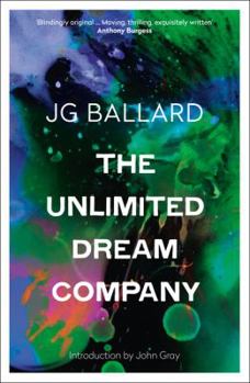 Paperback The Unlimited Dream Company. J.G. Ballard Book