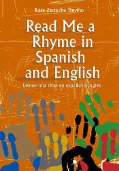 Paperback Read Me a Rhyme in Spanish and English/Leame Una Rima En Espanol E Ingles Book