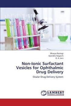 Paperback Non-Ionic Surfactant Vesicles for Ophthalmic Drug Delivery Book