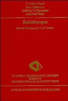 Paperback Kaleidoscopes: Selected Writings of H.S.M. Coxeter Book