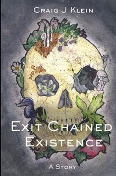 Paperback Exit Chained Existence Book