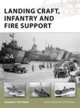 Landing Craft, Infantry and Fire Support (New Vanguard) - Book #157 of the Osprey New Vanguard