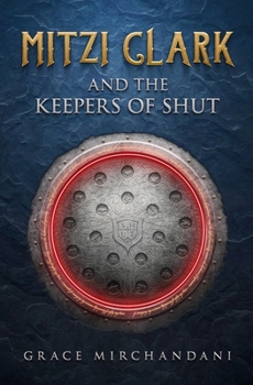 Paperback Mitzi Clark and the Keepers of SHUT Book