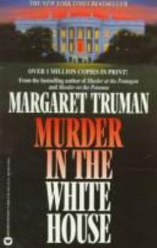 Mass Market Paperback Murder in the White House Book