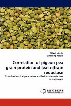 Paperback Correlation of Pigeon Pea Grain Protein and Leaf Nitrate Reductase Book