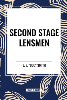 Second Stage Lensman - Book #5 of the Lensman