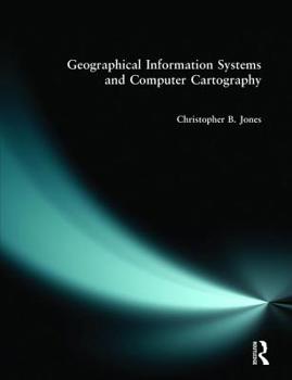 Paperback Geographical Information Systems and Computer Cartography Book