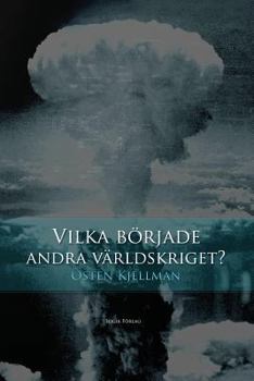 Paperback Vilka började andra världskriget? [Swedish] Book