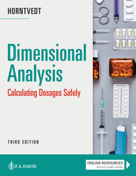 Paperback Dimensional Analysis: Calculating Dosages Safely Book