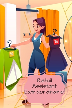 Paperback Retail Assistant Extraordinaire! Book