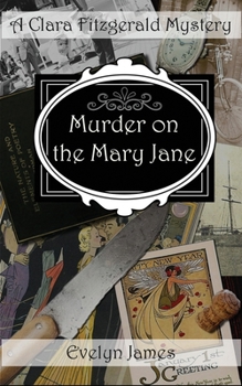 Paperback Murder on the Mary Jane: A Clara Fitzgerald Mystery Book