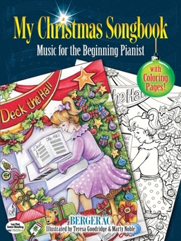 Paperback My Christmas Songbook: Music for the Beginning Pianist (Includes Coloring Pages!) Book