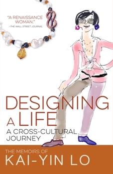 Paperback Designing a Life: A Cross-Cultural Journey Book