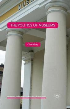 Paperback The Politics of Museums Book