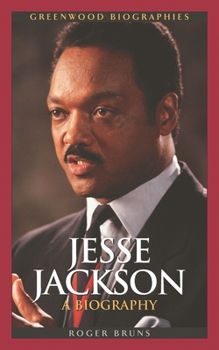 Hardcover Jesse Jackson: A Biography Book