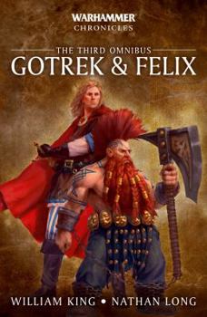 Gotrek & Felix: The Third Omnibus - Book  of the Warhammer Fantasy