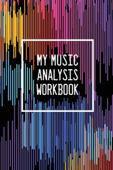 Paperback My Music Analysis Workbook: Listening Journal Book
