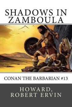 Paperback Shadows in Zamboula: Conan the Barbarian #13 Book
