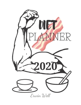 Paperback Diet Planner 2020: Diet-Planner-Trim-Size-Shopping-List-Keto-2020-Calendar-6-x-9-no-bleed-111-pages-cover-size-12.52-x-9.25-inch Book