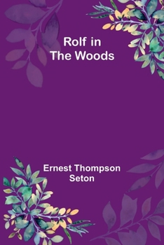 Paperback Rolf in the Woods Book