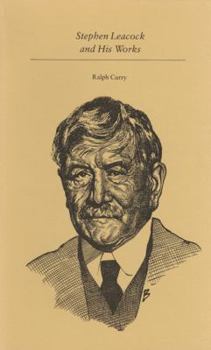 Stephen Leacock and His Works