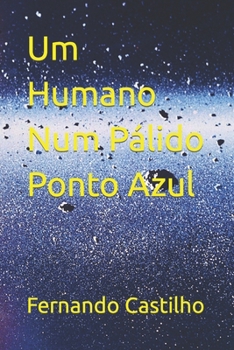Paperback Um Humano Num Pálido Ponto Azul [Portuguese] Book