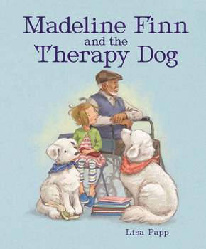 Hardcover Madeline Finn and the Therapy Dog Book