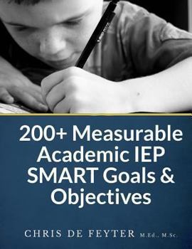 Paperback 200+ Measurable Academic IEP SMART Goals & Objectives Book