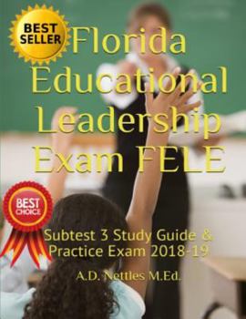 Paperback Florida Educational Leadership Exam Fele: Subtest 3 Study Guide & Practice Exam 2018-19 Book