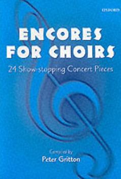 Sheet music Encores for Choirs 1 (Lighter Choral Repertoire) Book