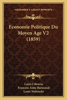 Paperback Economie Politique Du Moyen Age V2 (1859) [French] Book