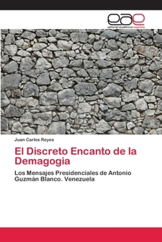 Paperback El Discreto Encanto de la Demagogia [Spanish] Book