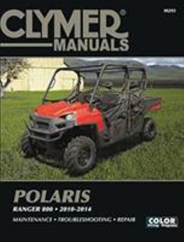 Paperback Clymer Polaris Ranger 800, 2010-2014: Maintenance, Troubleshooting, Repair Book