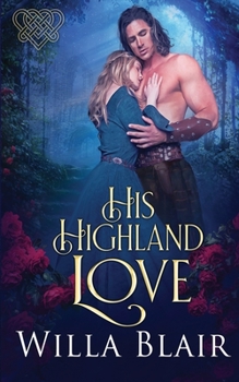 Paperback His Highland Love Book