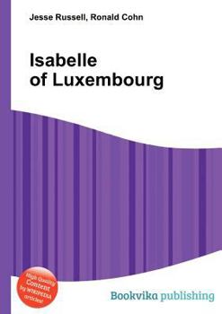 Paperback Isabelle of Luxembourg Book