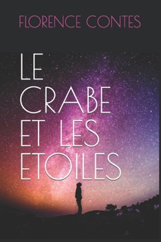 Paperback Le Crabe Et Les Etoiles [French] Book