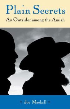 Hardcover Plain Secrets: An Outsider Among the Amish Book