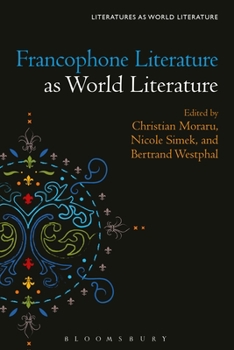 Hardcover Francophone Literature as World Literature Book