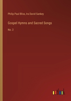 Paperback Gospel Hymns and Sacred Songs: No. 2 Book