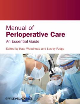 Paperback Manual of Perioperative Care: An Essential Guide Book