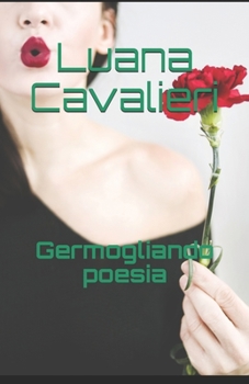Paperback Germogliando poesia [Italian] Book
