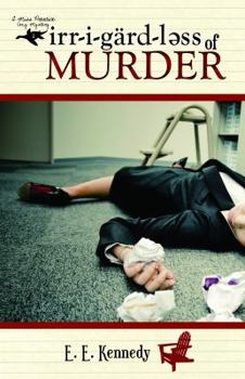 Irregardless of Murder - Book #1 of the Miss Prentice Mystery