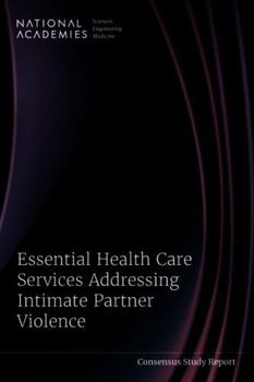Paperback Essential Health Care Services Addressing Intimate Partner Violence Book