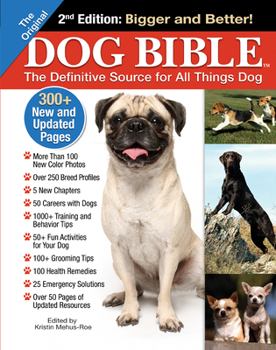 Paperback The Original Dog Bible: The Definitive Source for All Things Dog Book